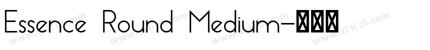 Essence Round Medium字体转换